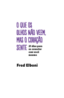 O Que Os Olhos Não Veem, Mas O Coração Sente.pdf